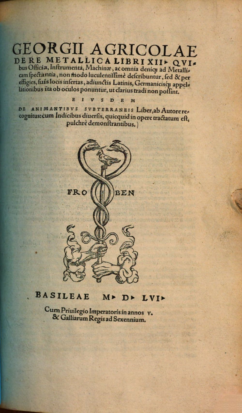 Georgii Agricolae De Re Metallica Libri XII (Editio princeps, 1556)