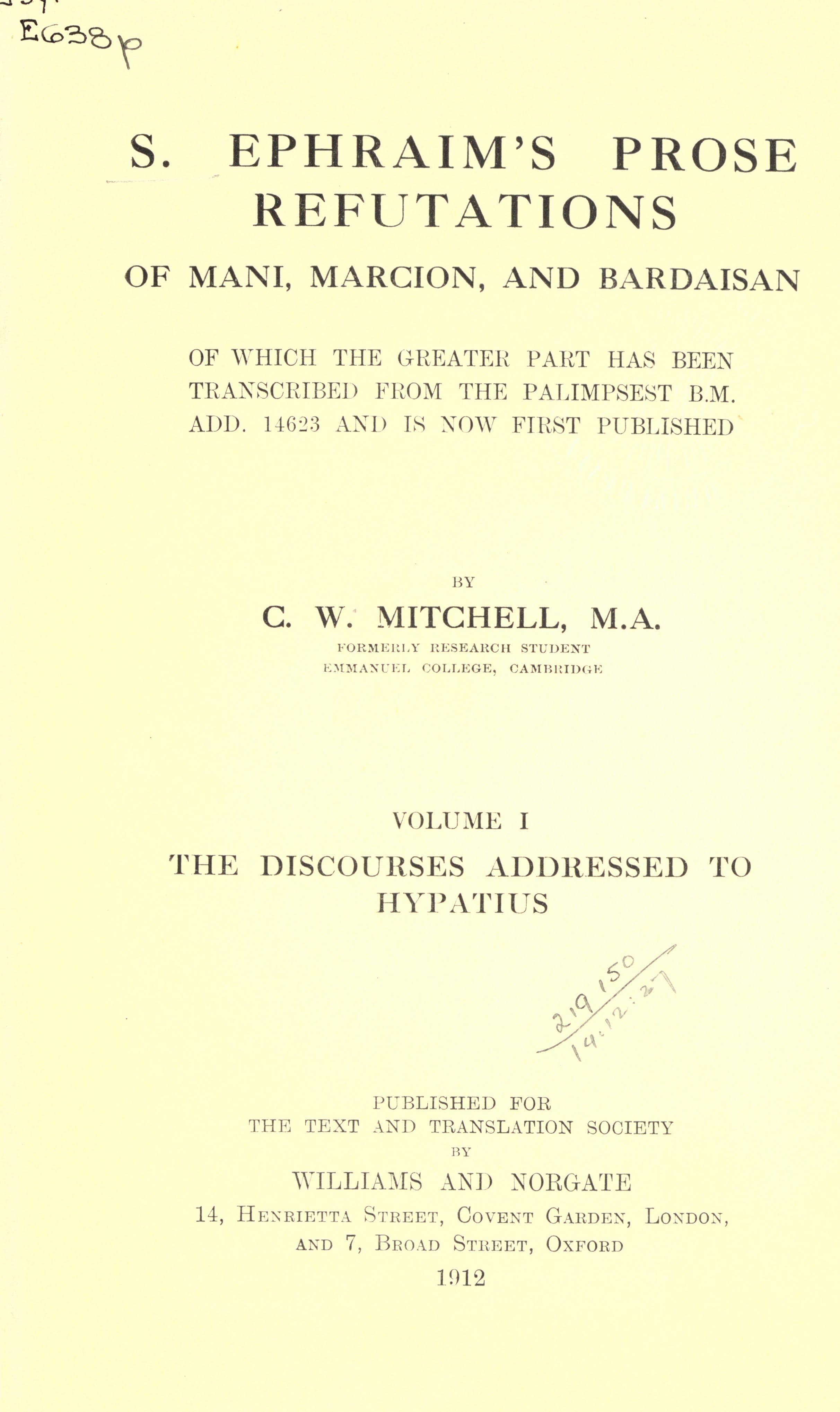 Prose Refutations of Mani, Marcion, and Bardaisan, Vol. 1
