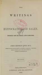 The Writings of Hippocrates and Galen