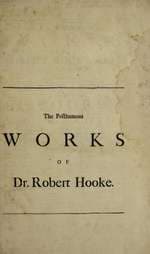 The Posthumous Works of Robert Hooke