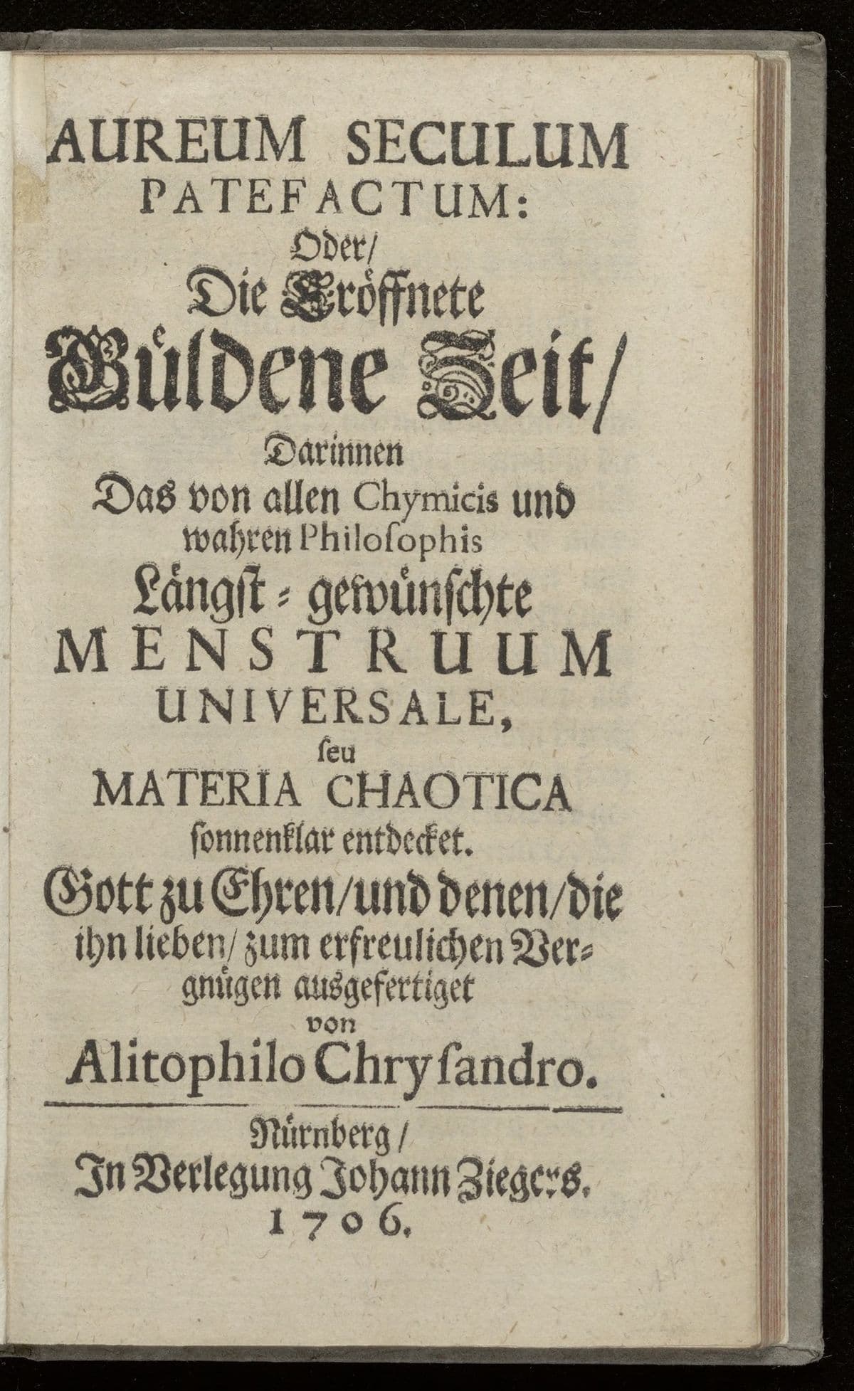 Aureum seculum patefactum: oder, Die eröffnete güldene Zeit