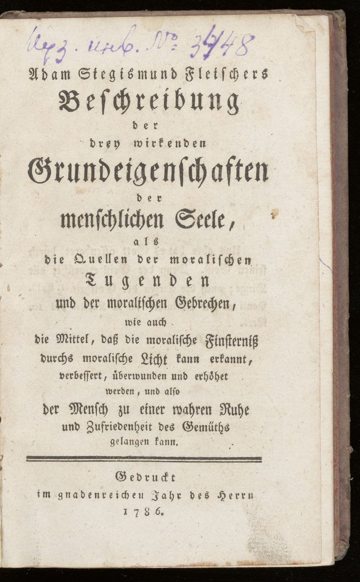 Beschreibung der drey wirkenden Grundeigenschaften der menschlichen Seele