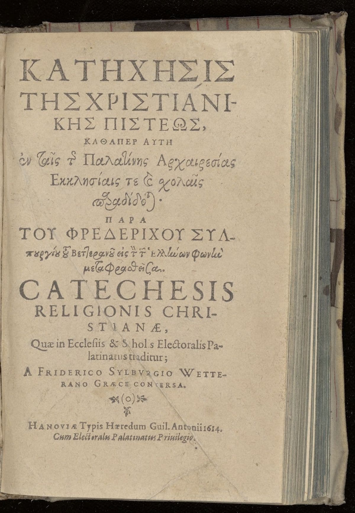 [Greek: Katechesis tes christianikes pisteos] Catechesis religionis christianae