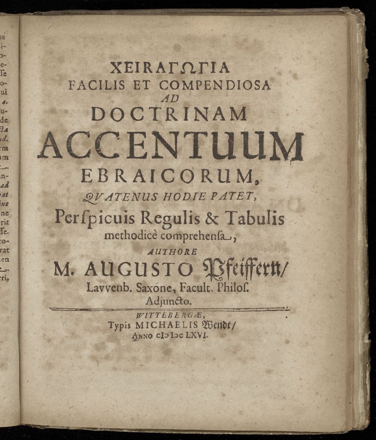 [Greek: cheiradodia] facilis et compendiosa ad doctrinam accentuum Ebraicorum