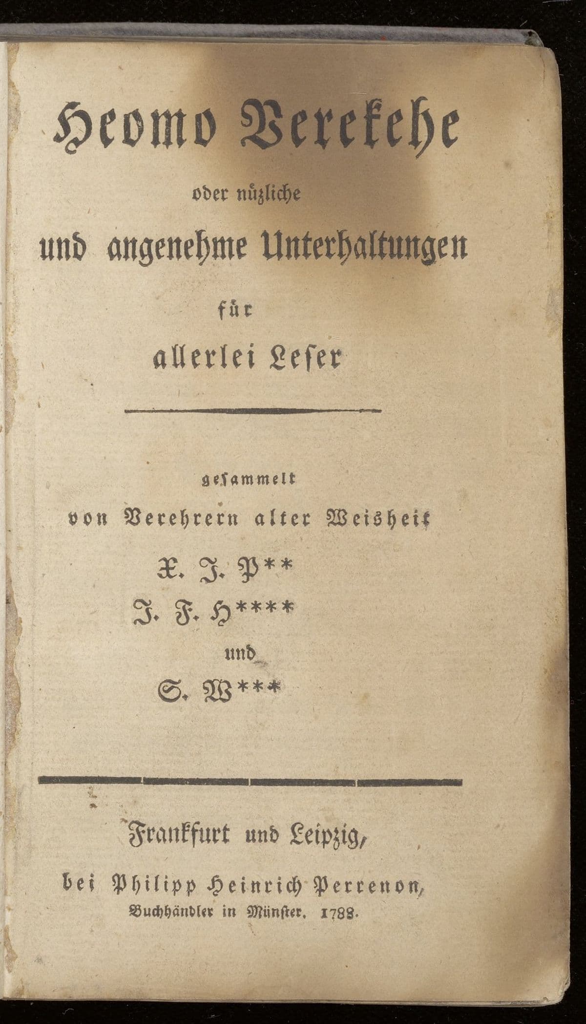 Heomo Verekehe oder nützliche und angenehme Unterhaltungen für allerlei Leser