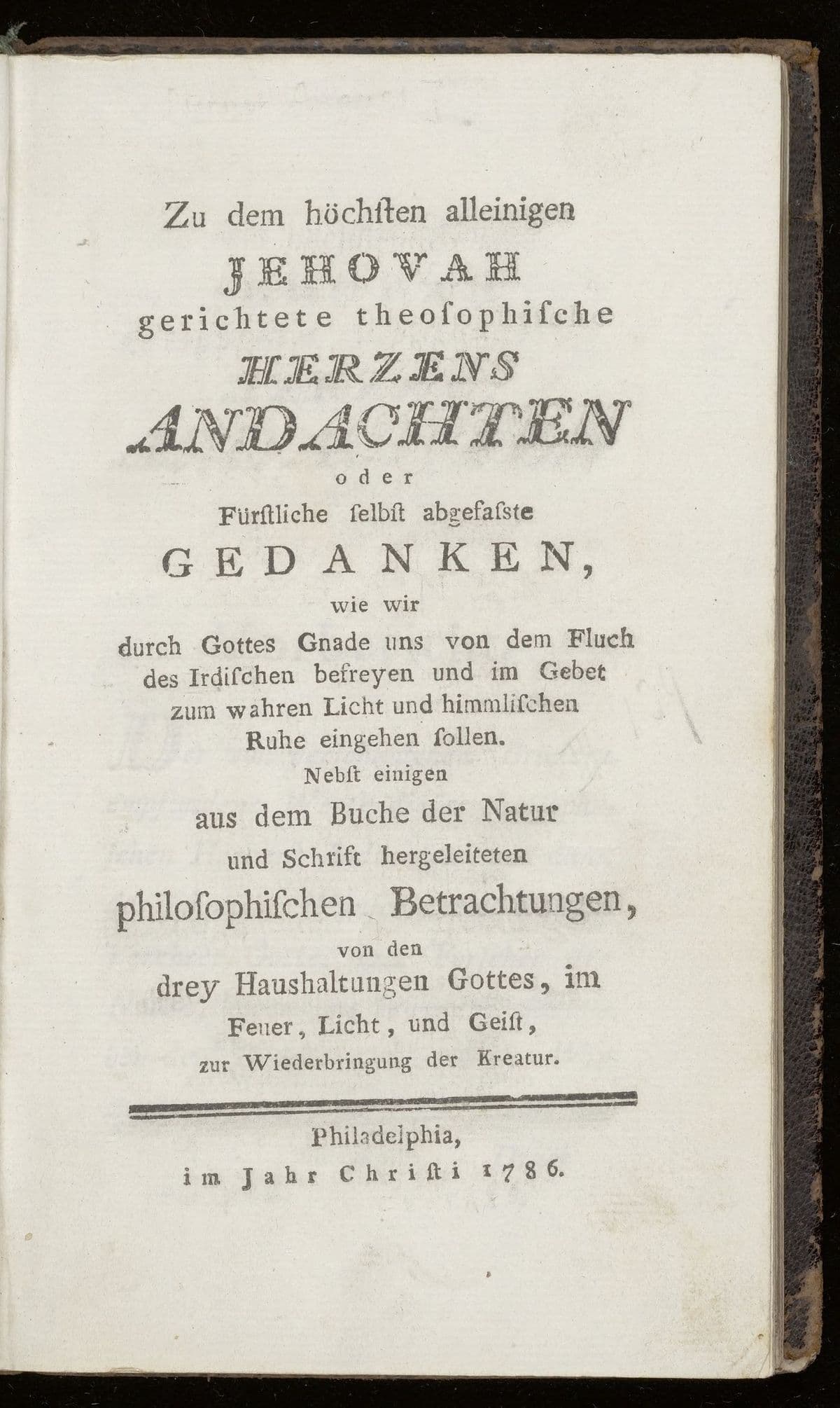 Zu dem höchsten alleinigen Jehovah gerichtete theosophische Herzens Andachten