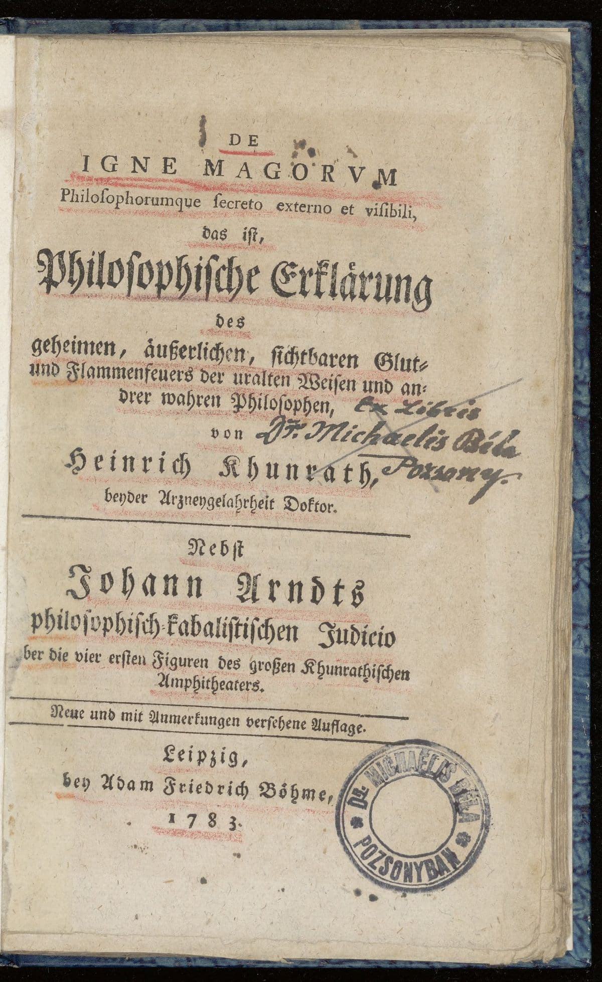 De igne magorum philosophorumque secreto externo et visibili, das ist, philosophische Erklärung. Philosophisch-kabalistischen Judicio