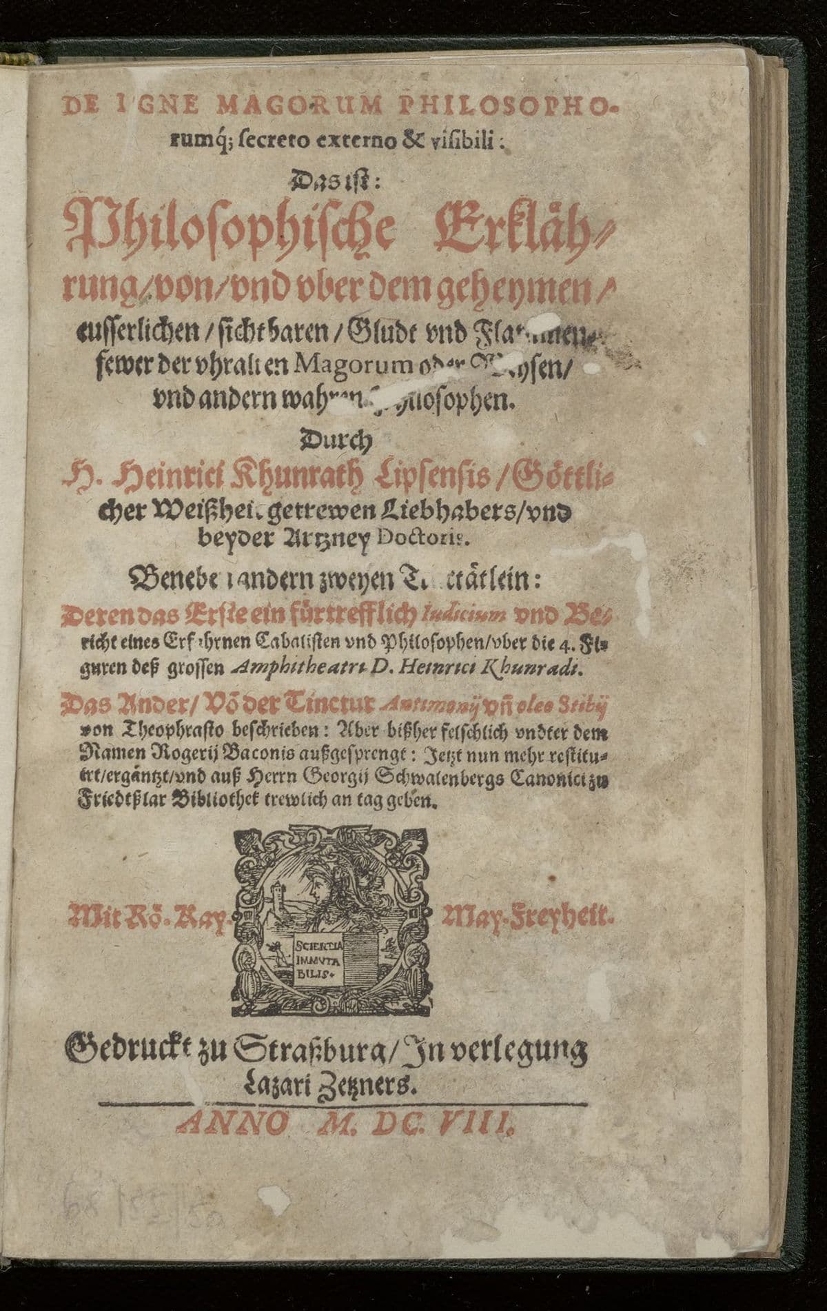 De igne magorum philosophorumque secreto externo & visibili. Das ist: Philosophische Erklährung