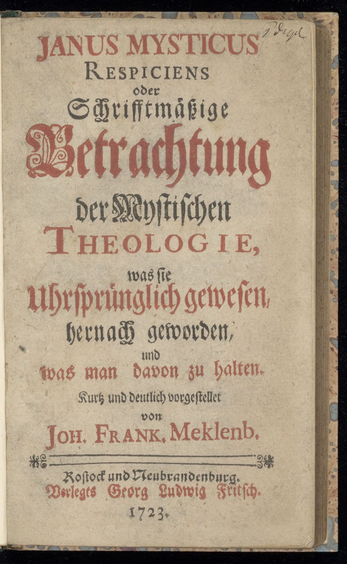 Janus mysticus respiciens oder Schrifftmaessige Betrachtung der mystischen Theologie