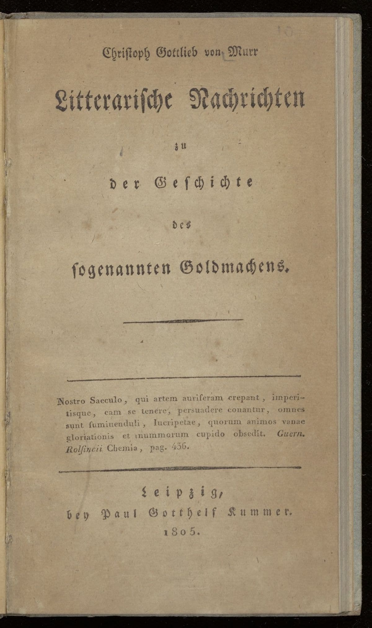 Litterarische Nachrichten zu der Geschichte des sogenannten Goldmachens