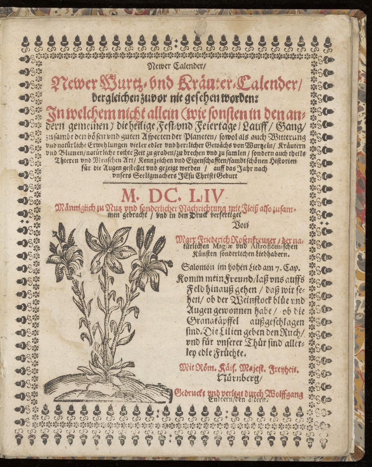 Newer Calender, newer Wurtz- und Kräuter-Calender ... auff das Jahr ... 1654