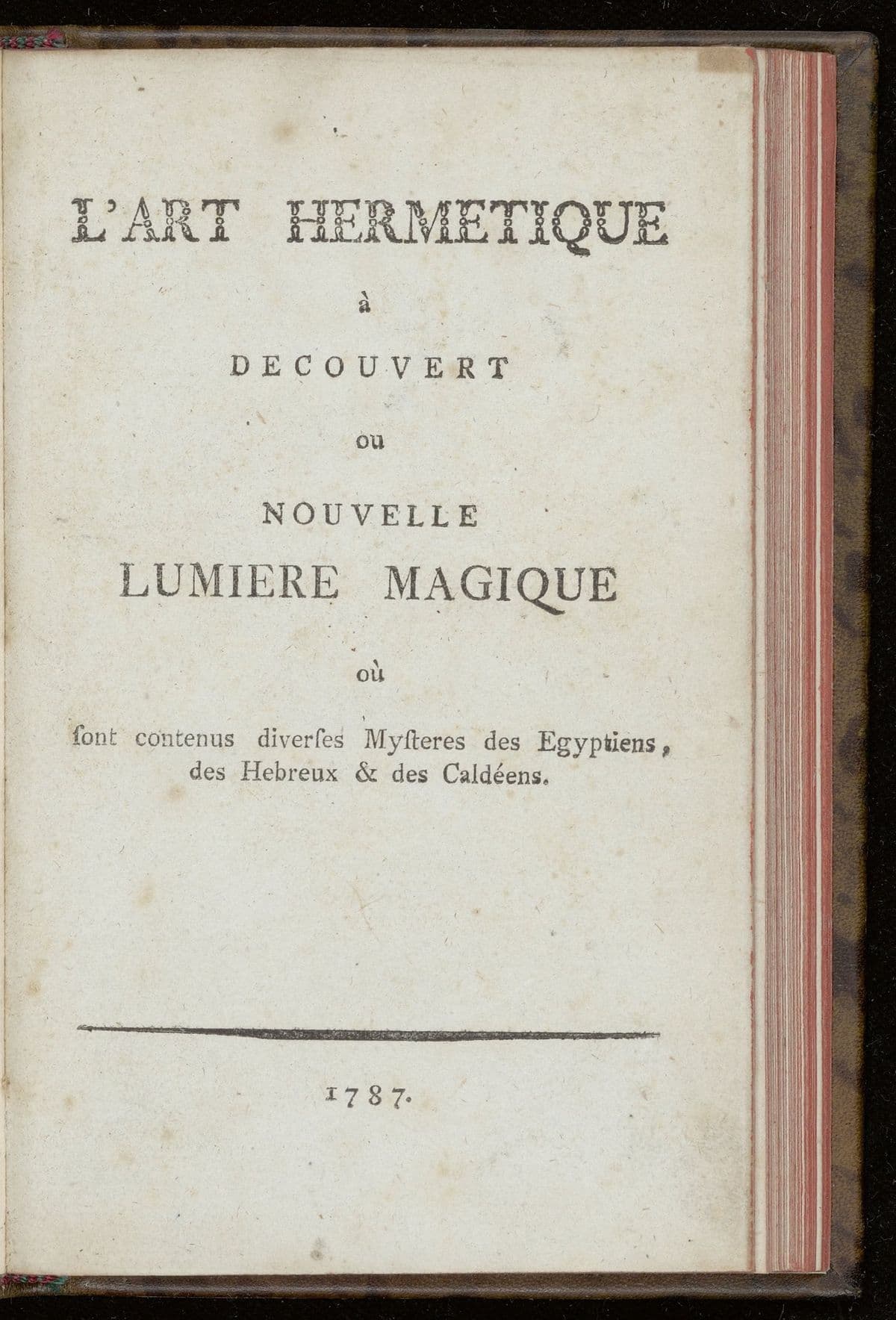 A new light of alchymie. Of the nature of things. Chymicall dictionary