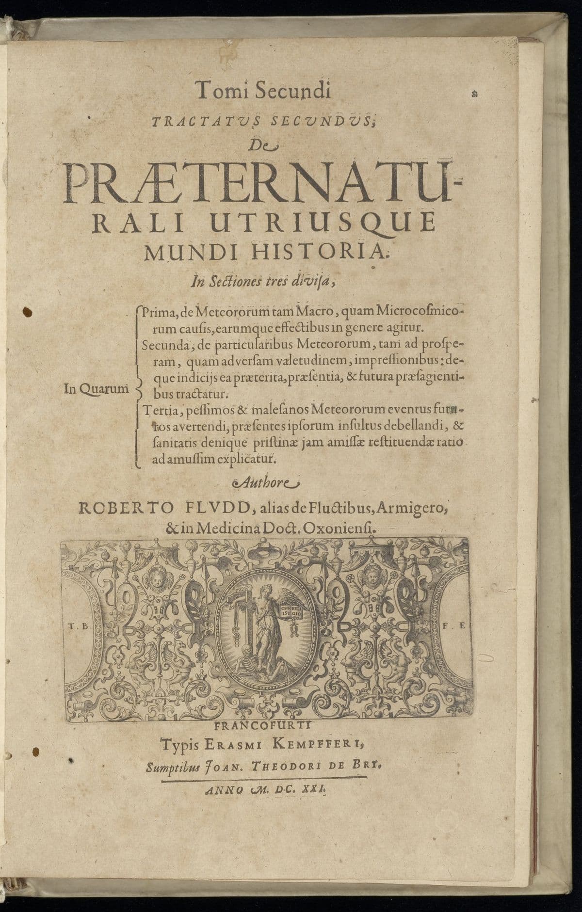 Tomi secundi tractatus secundus; De praeternaturali utriusque mundi historia