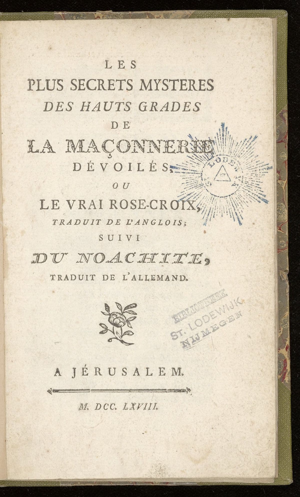 Les plus secrets mystères des hauts grades de la maçonnerie dévoilés