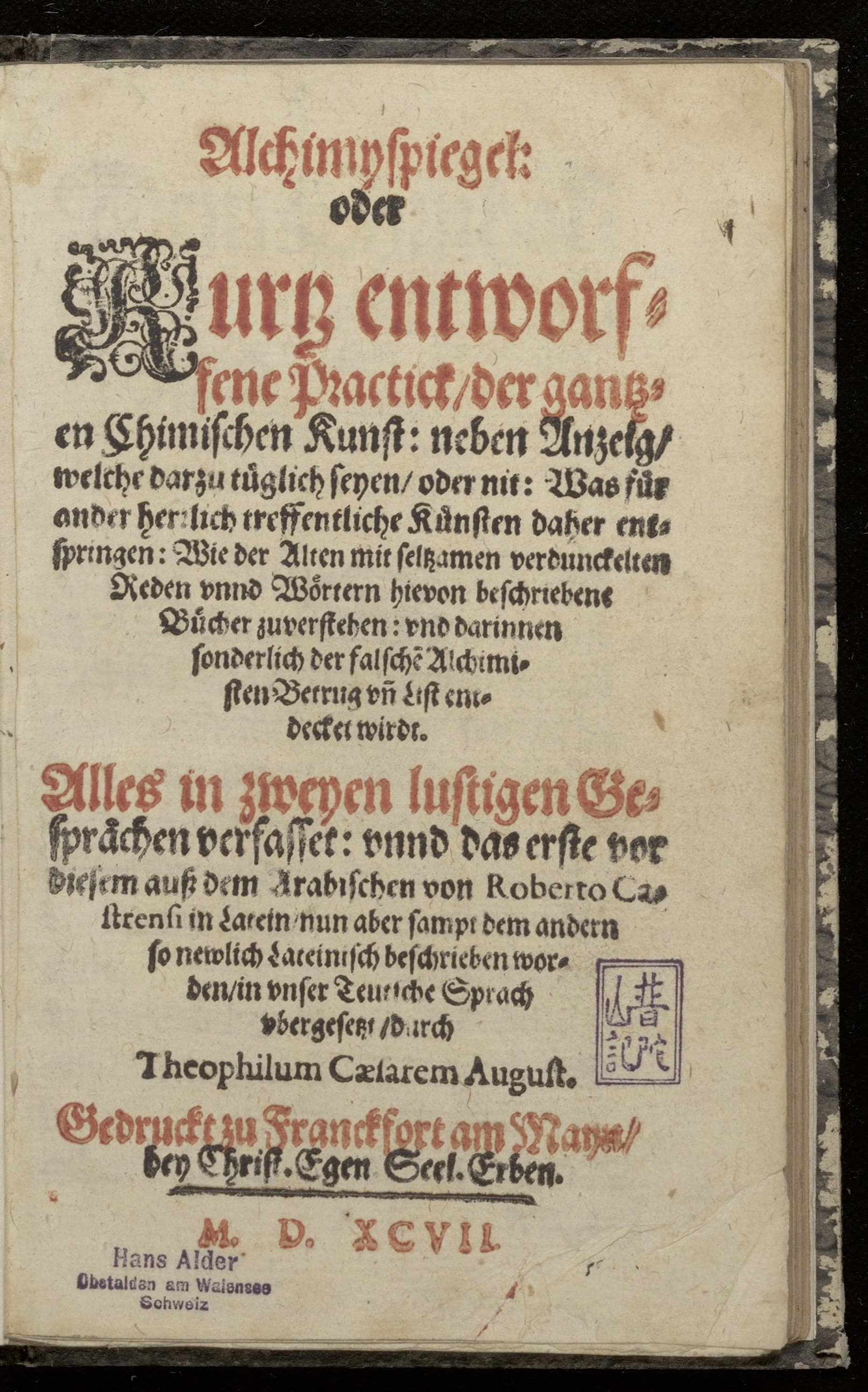 Alchimyspiegel: oder kurz entworffene Practick, der gantzen chimischen Kunst