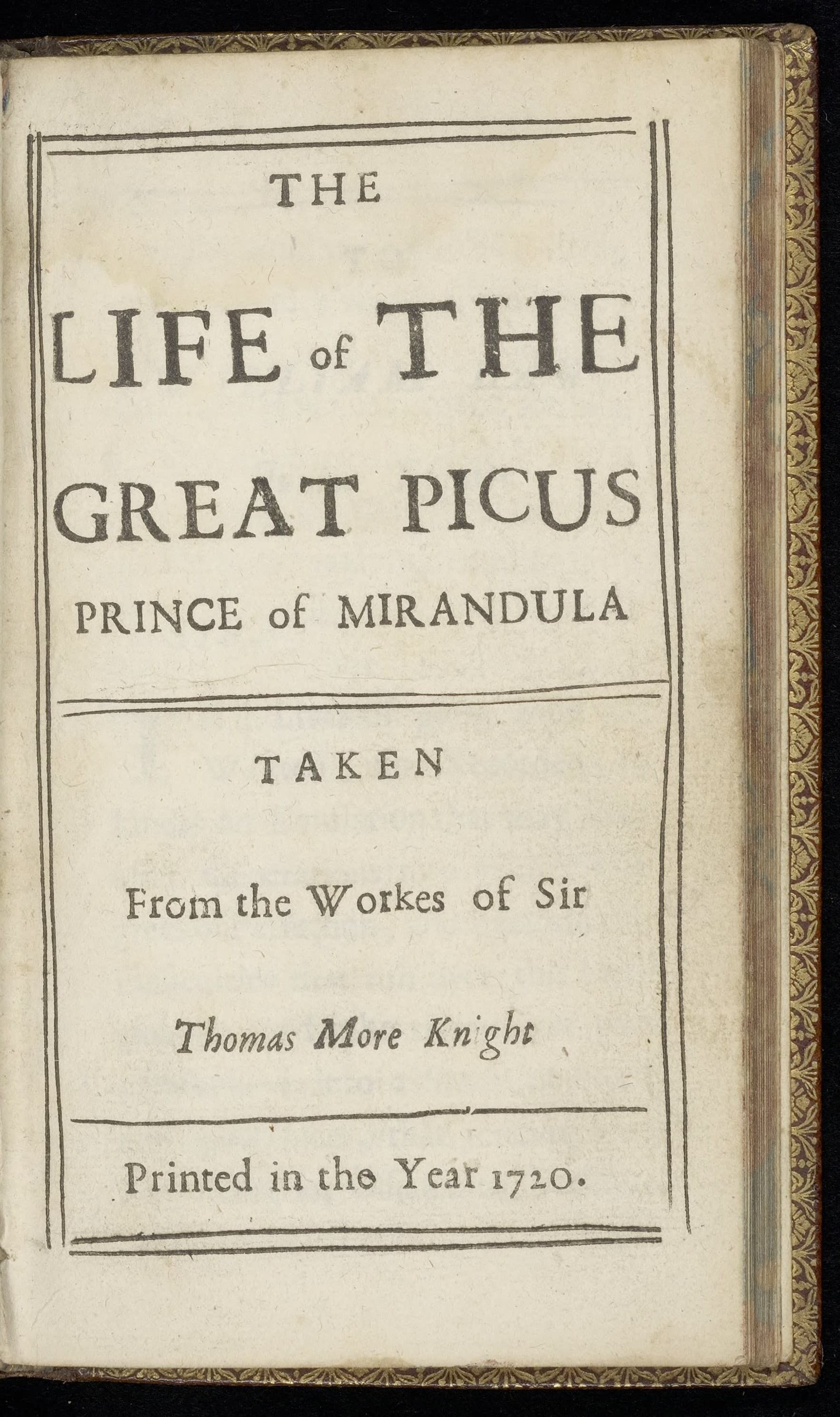 The life of the great Picus prince of Mirandula