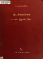 The Admonitions of an Egyptian Sage