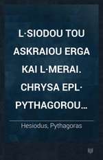 Works and Days / Golden Verses