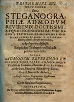 Trithemius His Own Defender: An Apologetic Defense of the Steganography of the Most Reverend Johannes Trithemius