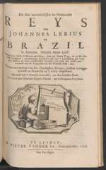 
              De seer aanmerklĳke en vermaarde reys van Johannes Lerius na Brazil in America. Gedaan anno 1556. :
     ...
        