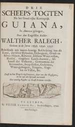 
              Drie scheeps-togten na het goud-rĳke koningrĳk Guiana, in America geleegen, door den Engelssen ridder Wal...
        