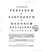 Veterum Persarum et Parthorum et Medorum Religionis Historia