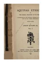 Aquinas Ethicus: Or, The Moral Teaching of St. Thomas