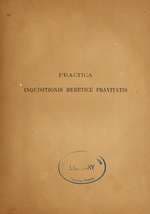 The Practice of the Inquisition of Heretical Depravity