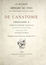 The Manuscripts of Leonardo da Vinci: On Anatomy, Folios A