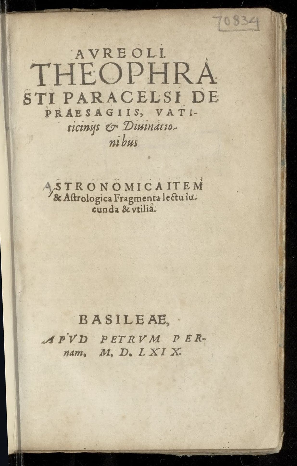 De praesagiis, vatiticinijs [!] et divinationibus. Astronomica item et astrologica fragmenta