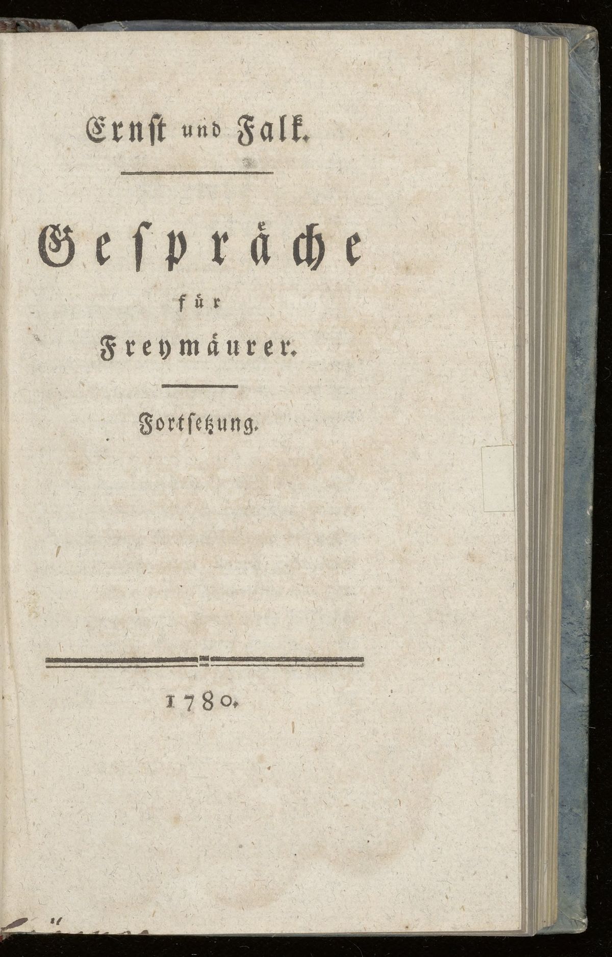 Ernst and Falk: Dialogues for Freemasons, Continuation