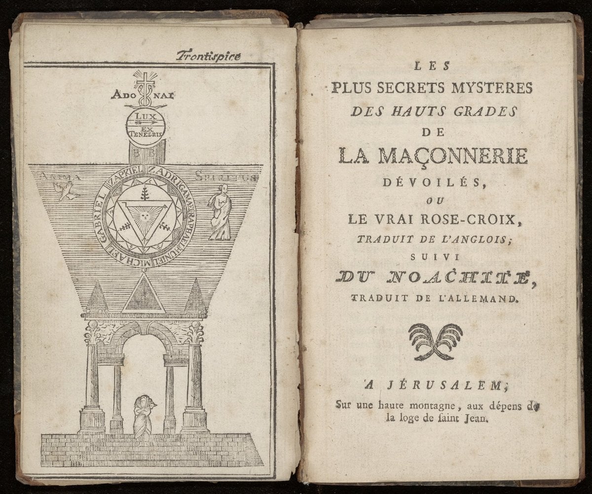 The Most Secret Mysteries of the High Degrees of Masonry Unveiled