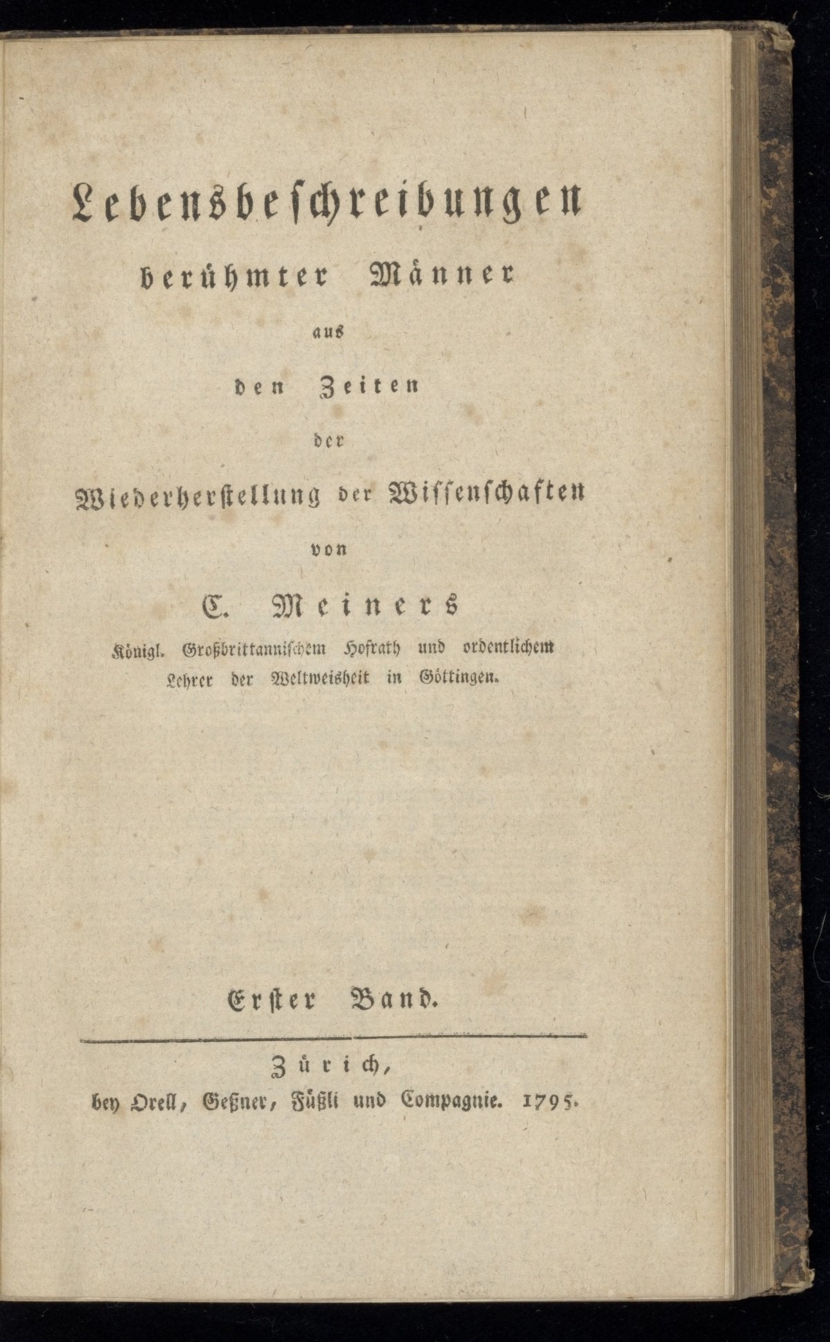 Biographies of Famous Men from the Times of the Restoration of the Sciences