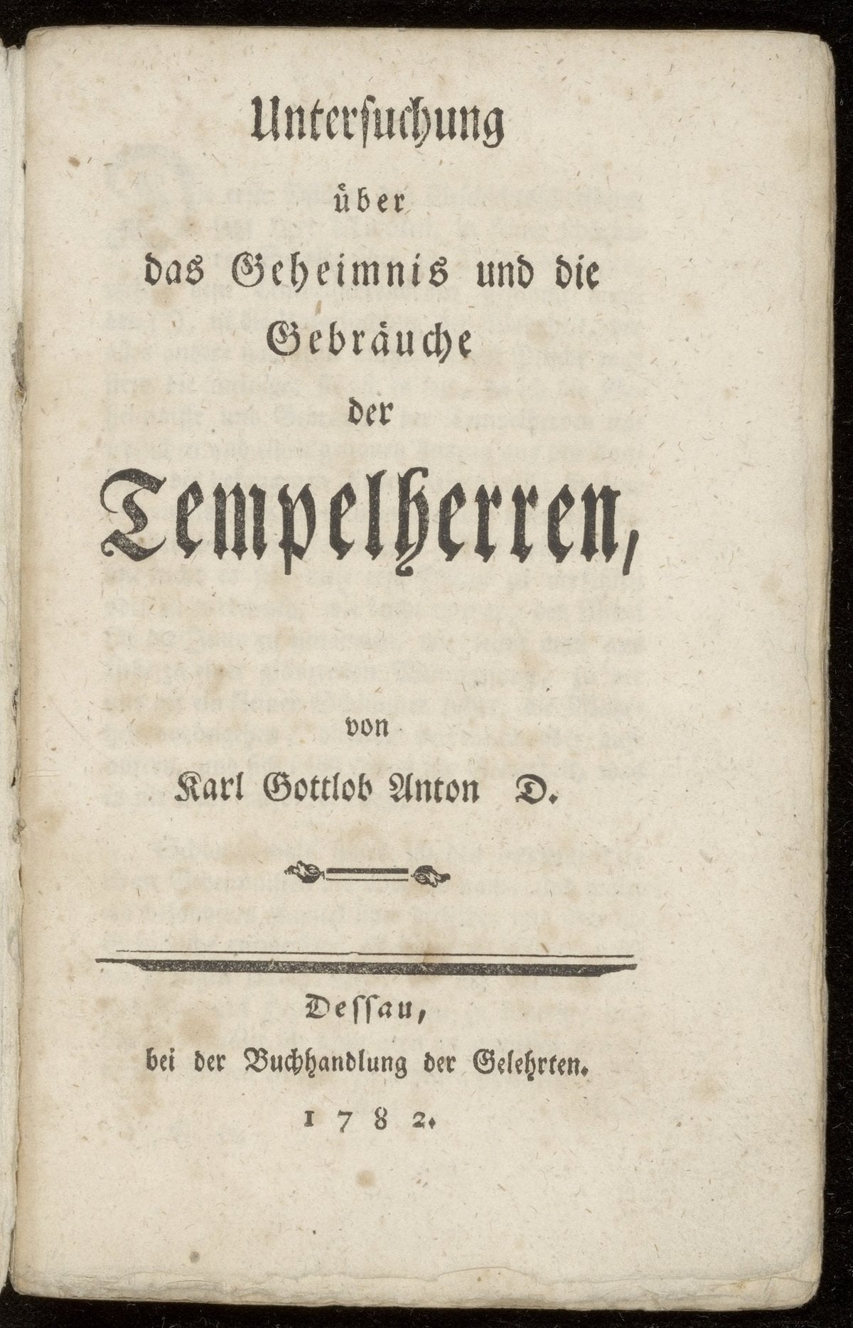 Investigation into the Secret and Customs of the Knights Templar